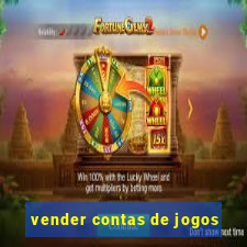 vender contas de jogos